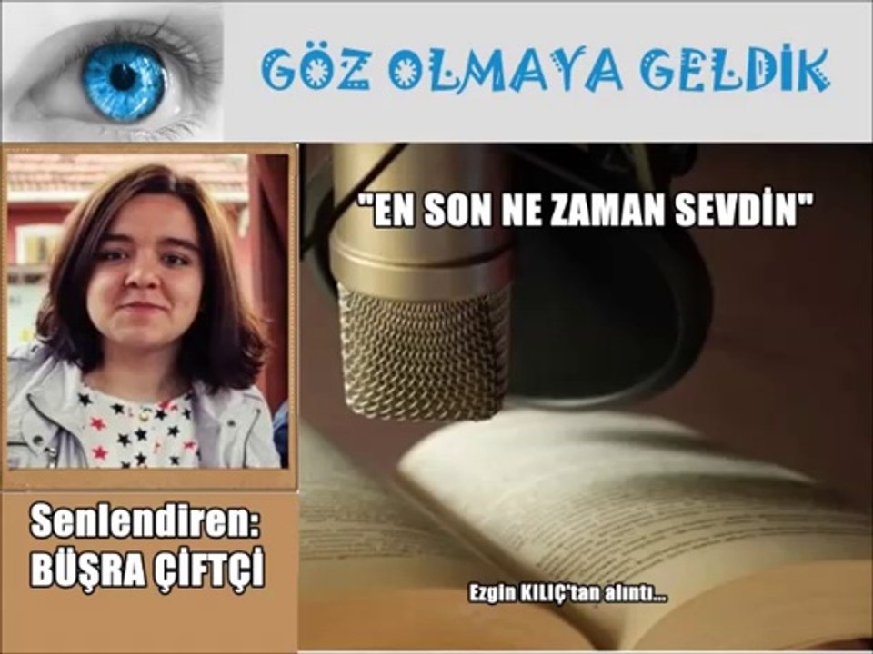 "EN SON NE ZAMAN SEVDİN"