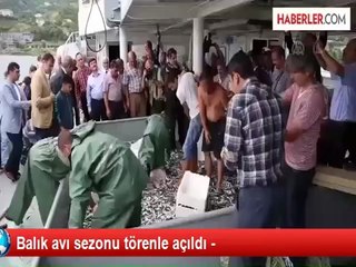 Balık avı sezonu törenle açıldı