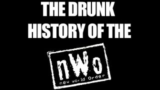 Drunk History Shorts: The NWO Origin