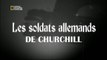 2e Guerre Mondiale - Les soldats allemands de Churchill