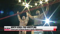 North Korea holds international pro-wrestling contest
