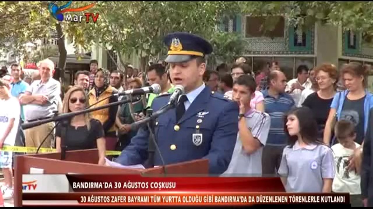 BANDIRMA’DA 30 AĞUSTOS COŞKUSU