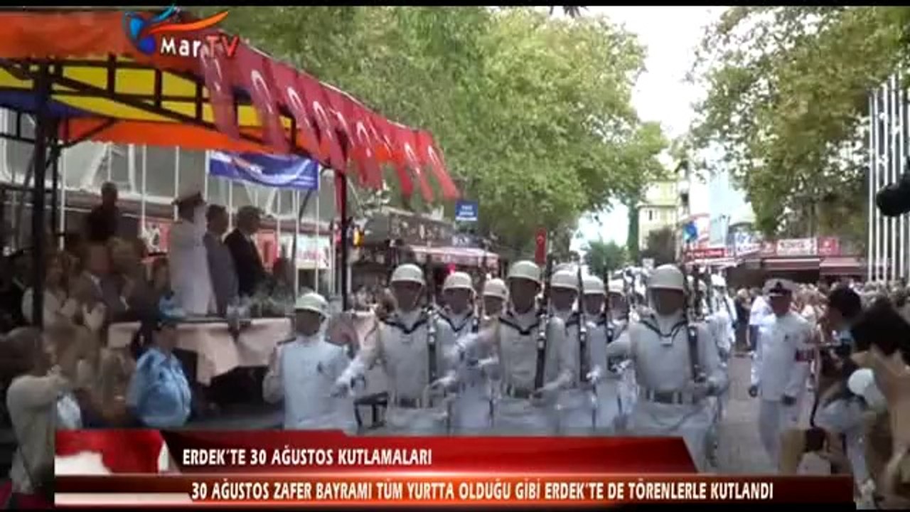 ERDEK’TE 30 AĞUSTOS KUTLAMALARI