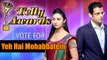 Vote Yeh Hai Mohabbatein | Best Serial | Indian Telly Awards 2014
