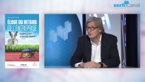 Dominique Turcq, Xerfi Canal Faire du retard de l'entreprise un avantage concurrentiel