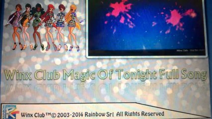 Winx Club Magic Of Tonight Full Song
