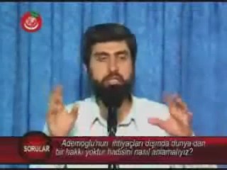 Ademoglunun Dunyadan 3 Sey Disinda Baska Hakki Yoktur Hadisini Nasil Anlamaliyiz