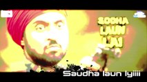 SODHA LAUN LAYI @ AUDIO & LYRICS @ DILJIT DOSANJH @ HD SUPER DUPER HIT PUNJABI SONGS