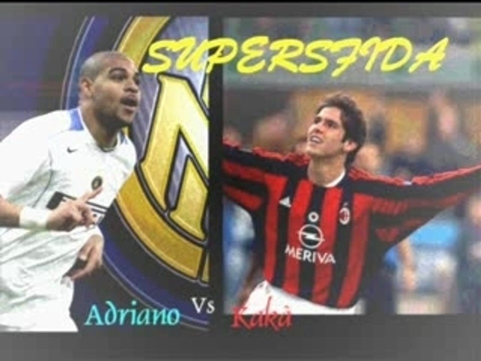SUPERSFIDA adriano vs kakà by ziosir