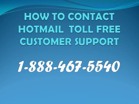 1-888-467-5540 HOTMAIL Toll Free Number USA