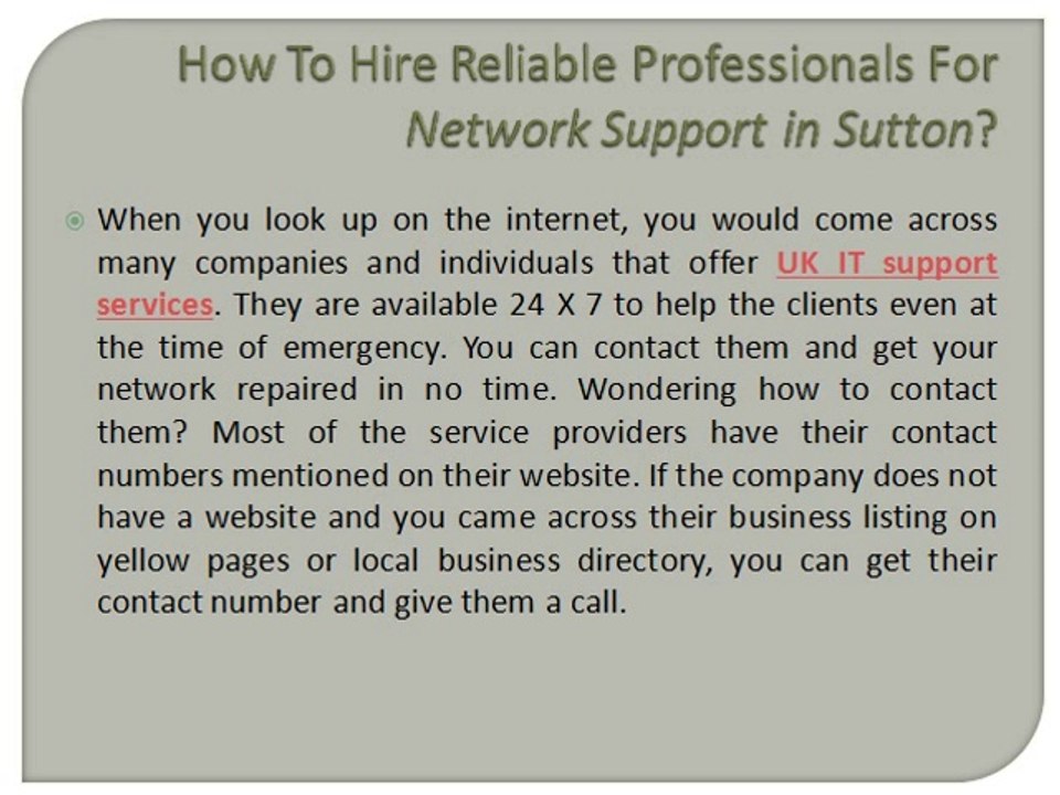 How to hire reliable professionals for network support Sutton?