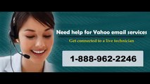 Contact Yahoo mail support - 1-888-962-2246 - Yahoo Technical Support