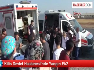 Kilis Devlet Hastanesi'nde Yangın Ek2