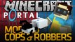 TO THE MOON!!! Minecraft PORTAL Modded Cops and Robbers