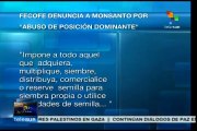 Denuncia de pequeños propietarios de Argentina contra Monsanto