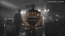 ★ Royal Pirates - Love Toxic [Legendado em PT-PT]