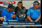 Suspendidas tareas de búsqueda de mineros en Nicaragua