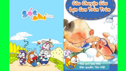 Chuyện kể cho bé: Câu Chuyện Của Lợn Con Tròn Tròn