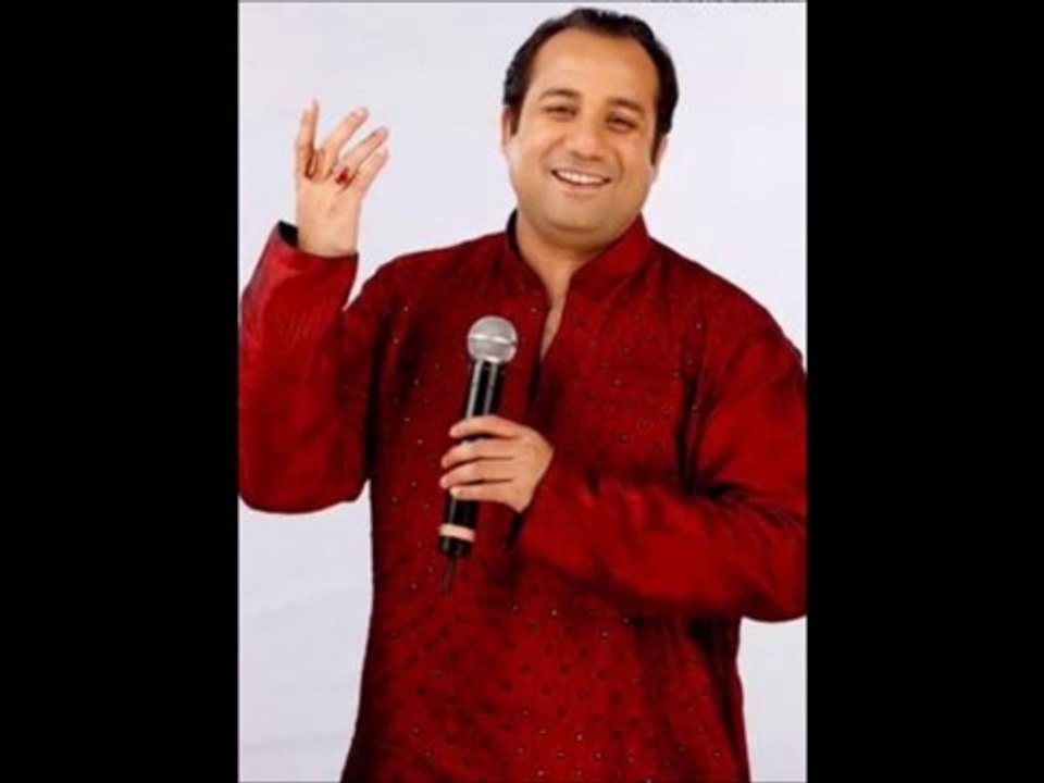 Sanu Ek Pal Chain Na Aave - Rahat Fateh Ali Khan