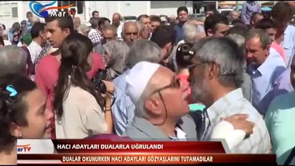 HACI ADAYLARI DUALARLA UĞRULANDI