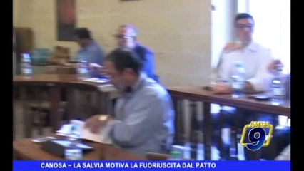 CANOSA DI PUGLIA | La Salvia motiva la fuoriuscita dal patto