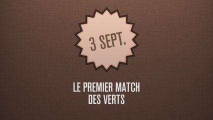 C'était un 3 septembre: le premier match des Verts