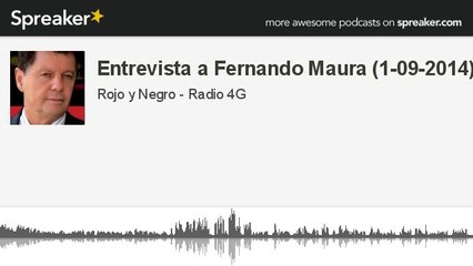 Entrevista a Fernando Maura (1-09-2014) (hecho con Spreaker)