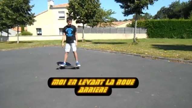 Waveboard:moi en levant la roue arrière et avant : )