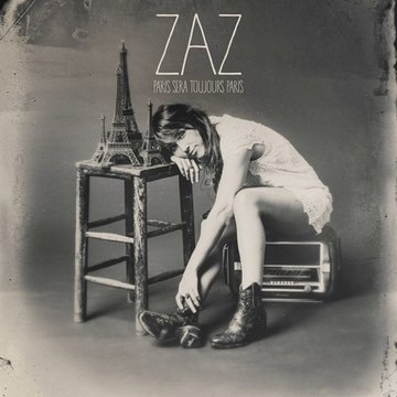Zaz - Paris Sera Toujours Paris (extrait)