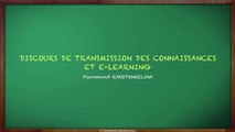 Présentation du cours Discours de transmission des connaissances et e-learning