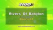 Zoom Karaoke - Rivers Of Babylon - Boney M