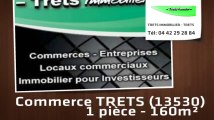 A vendre - Commerces - TRETS (13530) - 1 pièce - 160m²