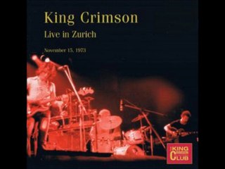 King Crimson - 1973 - Live in Zurich (CD2)