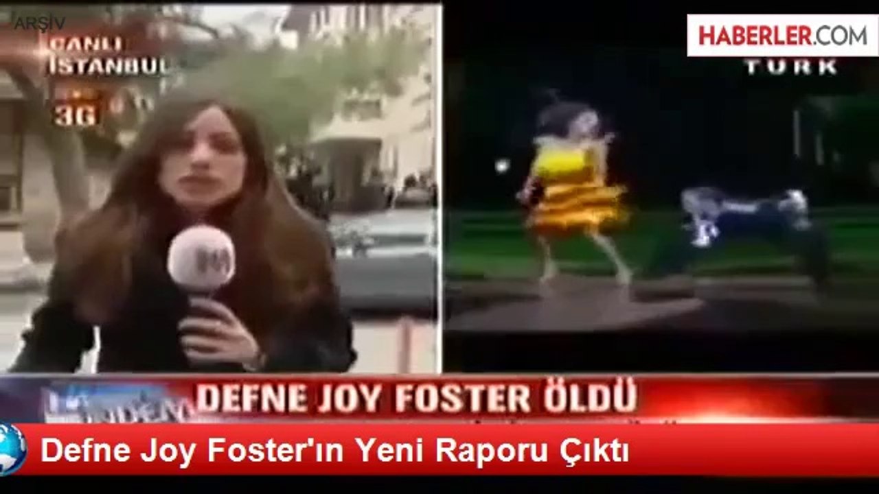 Defne Joy Foster'ın Ölüm Nedeni Belli Oldu
