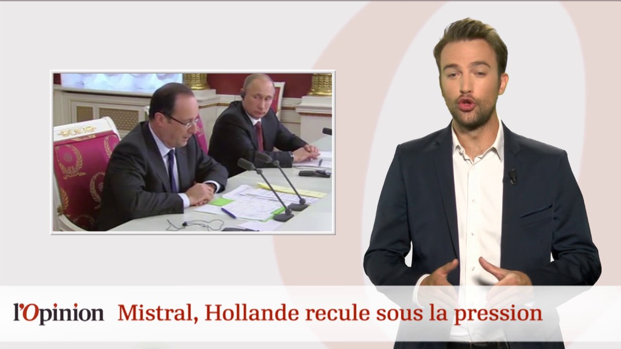 Mistral : François Hollande recule sous la pression !