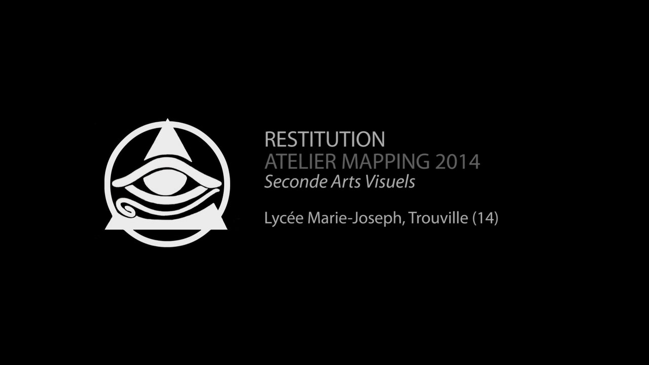 BANDIT VISIONS - Restitution Atelier Mapping - Lycée Marie Josephe (Trouville - 14)