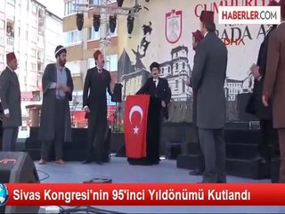 Sivas Kongresi'nin 95'inci Yıldönümü Kutlandı