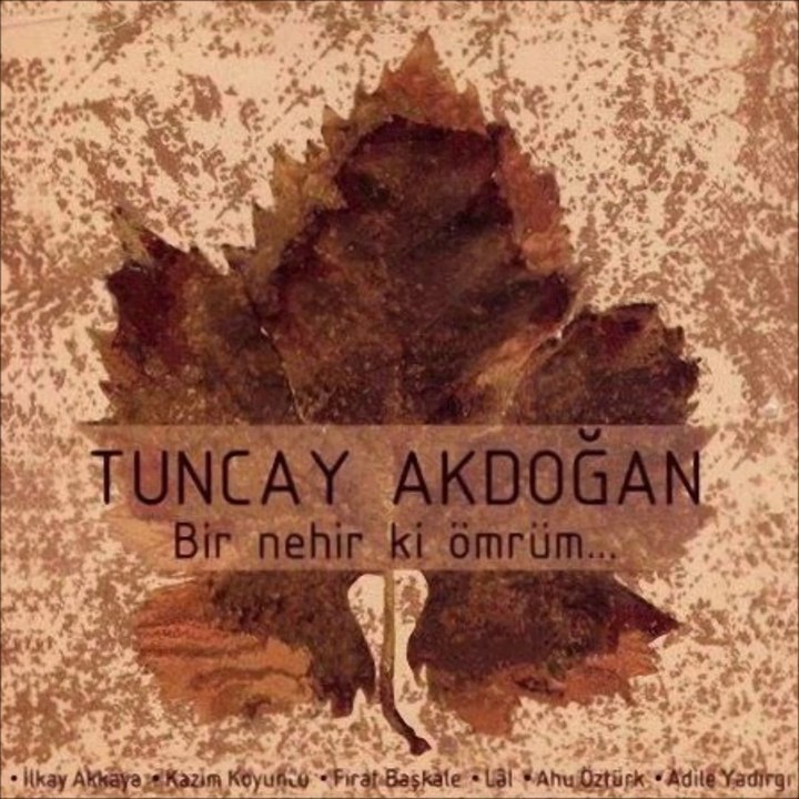Tuncay Akdogan & Ilkay Akkaya - Munzur