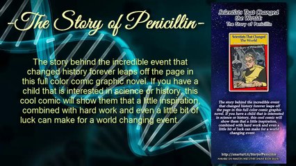 Scientists That Changed the World: The Story of Penicillin