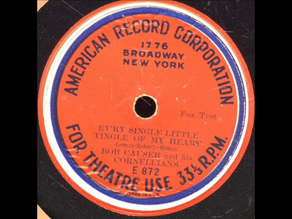 Every Single Little Tingle Of My Heart-Bob Causer and his Cornellians