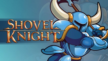 VideoTest : SHOVEL KNIGHT (HD)(PC)