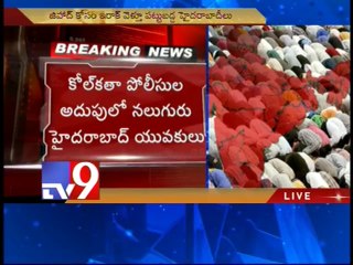 Hyderabad students bid to join terrorist group, held in Kolkata - Tv9