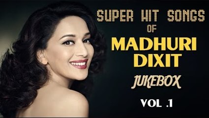 Ultimate Best Songs Of Madhuri Dixit #Jukebox - Super Hit Blockbuster Hindi Songs - Volume 1