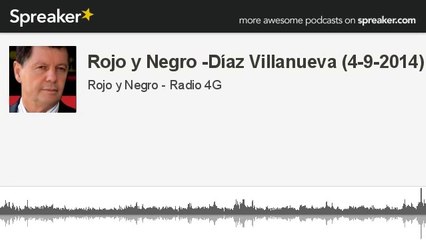 Rojo y Negro -Díaz Villanueva (4-9-2014) (hecho con Spreaker)