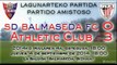 Amistoso: SD Balmaseda FC 0 - Athletic 3 (4/09/14)