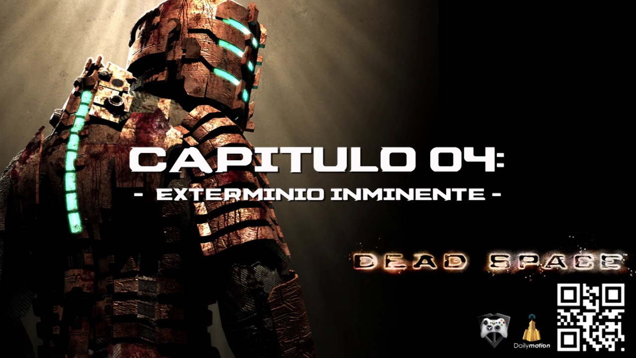 Dead Space - Español - Exterminio Inminente #04