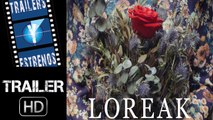 Loreak (Flores) - Trailer subtitulado en español (HD)