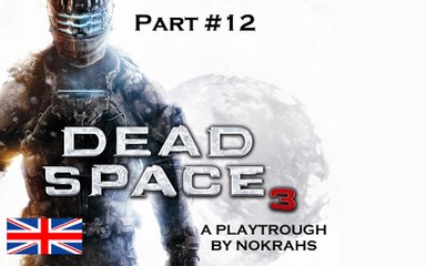 "Dead Space 3" PC "SweetFX" - "PlayTrough" (12)