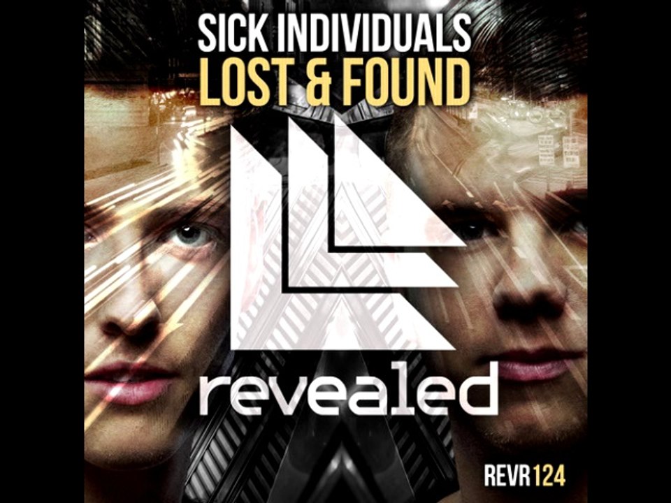 Sick Individuals - Lost & Found (Original Mix)