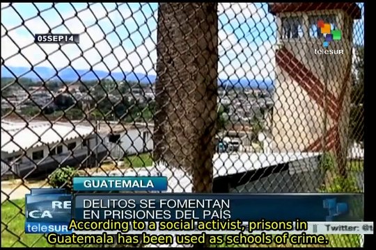 Authorities involved in Guatemalan prisons' criminal networks